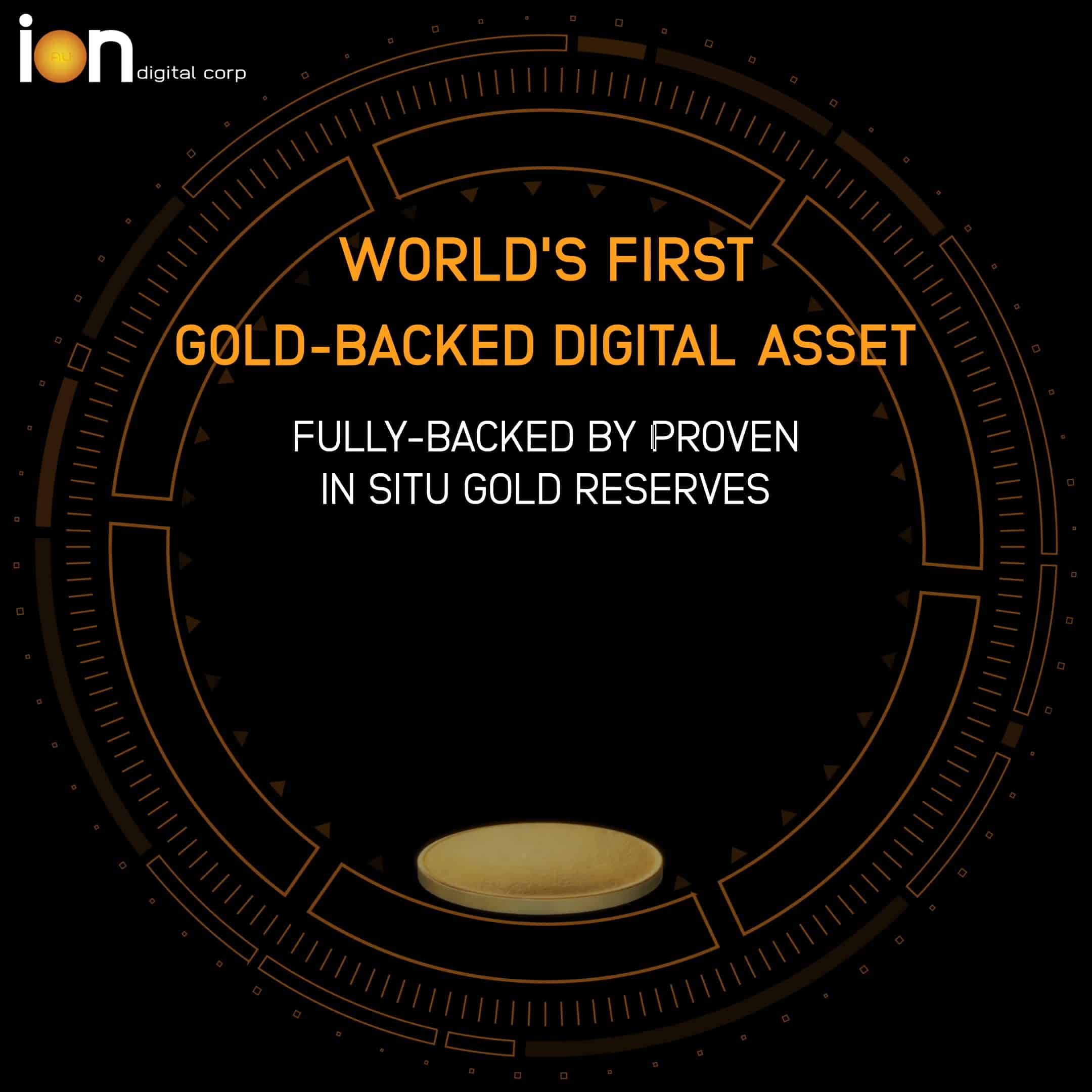 precious metals asset digitization securitization monetization hypothecation digital banking A digital graphic featuring the text &ldquo;World&rsquo;s First Gold-Backed Digital Asset, Fully-Backed by Proven In Situ Gold Reserves&rdquo; with a gold coin at the bottom center, highlighting the innovation of digital gold.