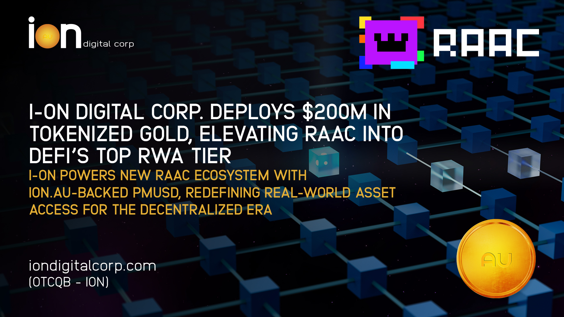 RAAC and I-ON Digital Corp Bring $200M of Tokenized Gold to DeFi